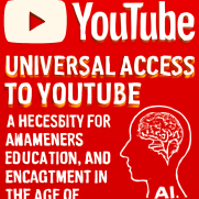 دسترسی همگانی به YouTube؛ ضرورتی برای آگاهی، آموزش و مشارکت در عصر هوش مصنوعی